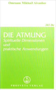 portada Die Atmung: Spirituelle Dimensionen und praktische Anwendungen (en Alemán)