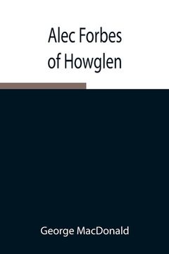 portada Alec Forbes of Howglen (en Inglés)