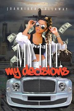 portada My Life: My Decisions (in English)