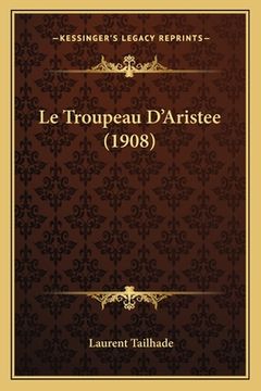portada Le Troupeau D'Aristee (1908) (in French)
