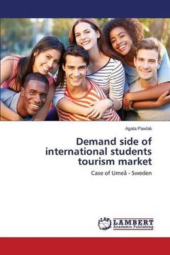portada Demand side of international students tourism market: Case of Umeå - Sweden