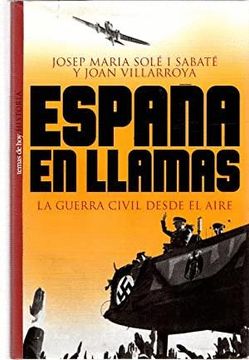 portada España en Llamas: La Guerra Civil Desde el Aire