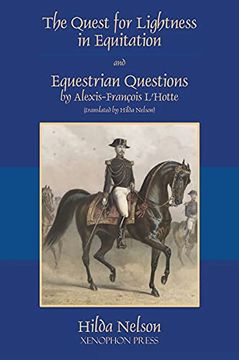 portada The Quest for Lightness in Equitation and Equestrian Questions (Translation) (en Inglés)