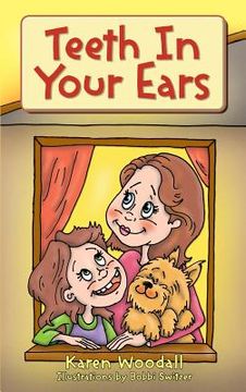 portada Teeth In Your Ears (in English)