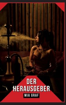 portada Der Herausgeber: Verbotene Erotikgeschichten mit explizitem Sex für Erwachsene (en Alemán)