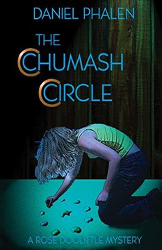 portada The Chumash Circle (Rose Doolittle Mystery Series) (Volume 1) (en Inglés)