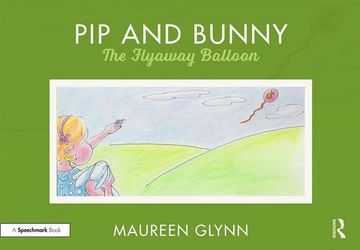 portada Pip and Bunny: Pip and the Flyaway Balloon (in English)