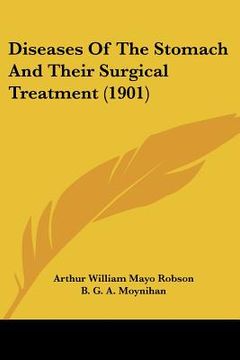portada diseases of the stomach and their surgical treatment (1901) (en Inglés)