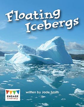 portada Floating Icebergs (Engage Literacy) (in English)