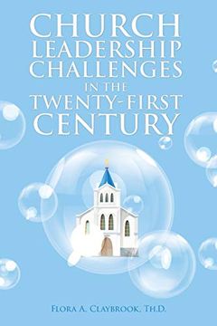 portada Church Leadership Challenges in the Twenty-First Century (en Inglés)