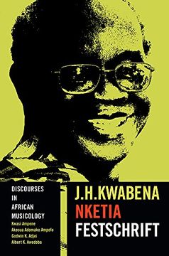 portada Discourses in African Musicology: J. H. Kwabena Nketia Festschrift 