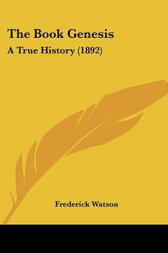 portada the book genesis: a true history (1892) (en Inglés)