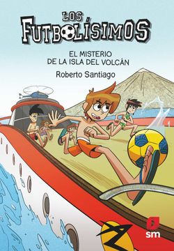 portada Futbolisimos 18: El Misterio de la Isla del Volcan (in Spanish)