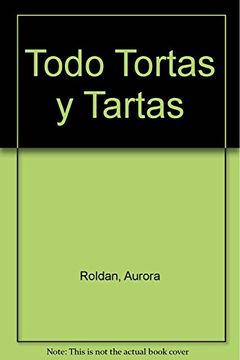 portada Todo Tortas y Tartas (in Spanish)