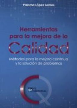 Herramientas Para la Mejora de la Calidad (in Spanish)