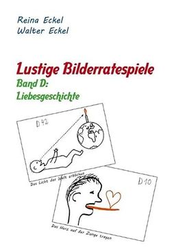 portada Lustige Bilderratespiele - Band d: Liebesgeschichte (en Alemán)