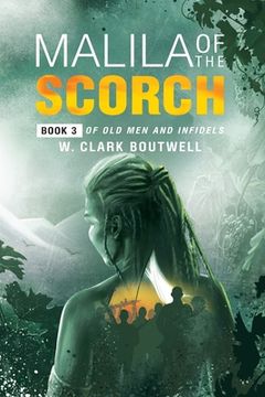 portada Malila Of The Scorch: Book 3 of Old Men and Infidels 