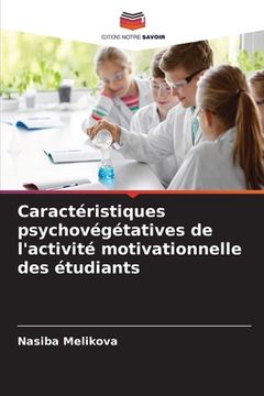 portada Caractéristiques psychovégétatives de l'activité motivationnelle des étudiants (in French)