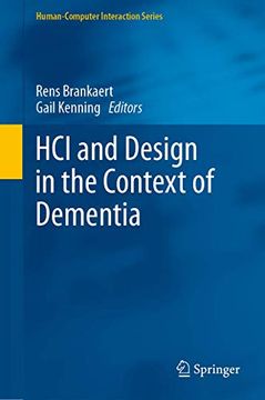 portada Hci and Design in the Context of Dementia (Human–Computer Interaction Series) (en Inglés)