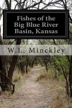 portada Fishes of the Big Blue River Basin, Kansas (in English)