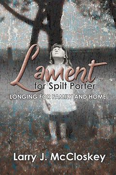 portada Lament for Spilt Porter: Longing for Family and Home (in English)