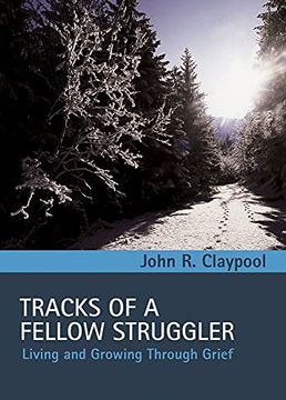 portada Tracks of a Fellow Struggler: Living and Growing Through Grief 