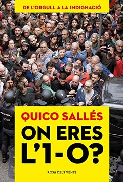 portada On eres l'1-O?: De l'orgull a la indignació (Catalan Edition)