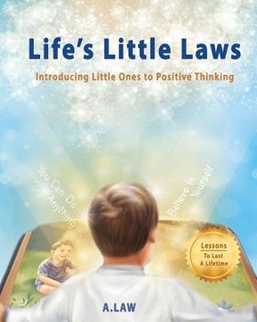 portada Life's Little Laws: Introducing Little Ones to Positive Thinking (in English)