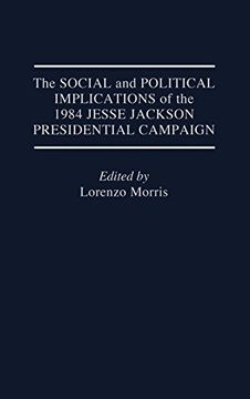 portada The Social and Political Implications of the 1984 Jesse Jackson Presidential Campaign (in English)
