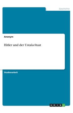 portada Hitler und der Ustasa-Staat (en Alemán)
