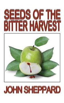 portada Seeds of the Bitter Harvest (en Inglés)
