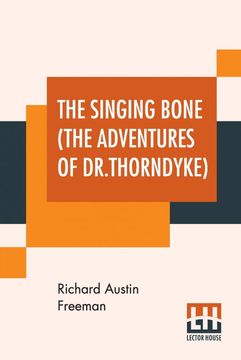 portada The Singing Bone the Adventures of Drthorndyke (in English)