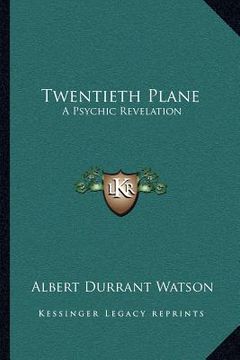 portada twentieth plane: a psychic revelation (en Inglés)