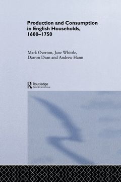 portada Production and Consumption in English Households 1600-1750 (Routledge Explorations in Economic History) 