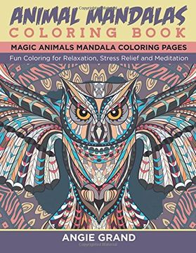 portada Animal Mandala Coloring Book:  Relaxing Animal Mandala Coloring Pages: Coloring for Relaxation, Stress Relief and Meditation: Volume 3 (Relaxing Mandalas)
