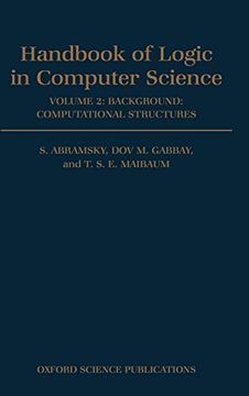 portada Handbook of Logic in Computer Science: Volume 2: Background: Computational Structures (en Inglés)