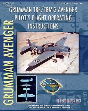 portada grumman tbf / tbm-3 avenger pilot's flight operating instructions (en Inglés)