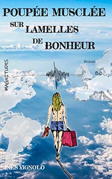 portada Poupée Musclée sur Lamelles de Bonheur - Magnitude 8. 0 (Jdh Editions) (in French)