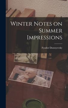 portada Winter Notes on Summer Impressions (en Inglés)