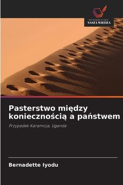 portada Pasterstwo między koniecznością a państwem (in Polaco)