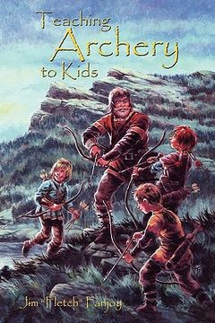portada teaching archery to kids (en Inglés)