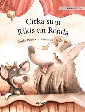 portada Cirka Suņi Rikis un Renda: Latvian Edition of "Circus Dogs Roscoe and Rolly" (en Letón)