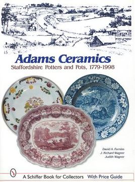 portada adams ceramics: staffordshire potters and pots, 1779-1998 (en Inglés)