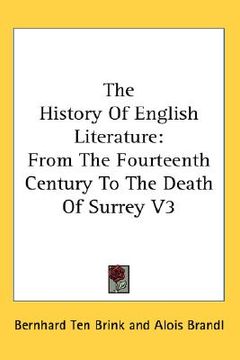 portada the history of english literature: from the fourteenth century to the death of surrey v3 (in English)