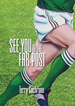 portada See you at the far Post (in English)