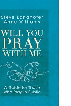 portada Will you Pray With me: A Guide for Those who Pray in Public 