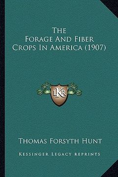 portada the forage and fiber crops in america (1907)