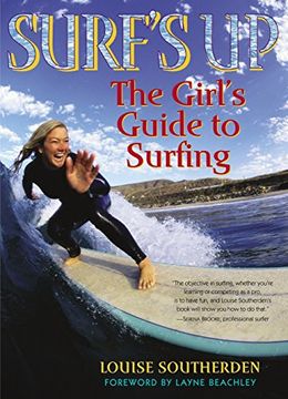 portada Surf's up: The Girl's Guide to Surfing (en Inglés)