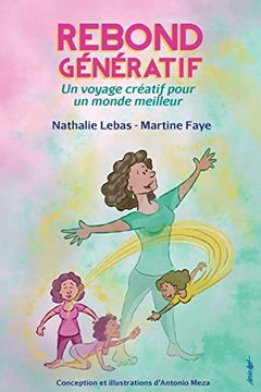 portada Rebond Génératif: Un Voyage Créatif Pour un Monde Meilleur (in French)