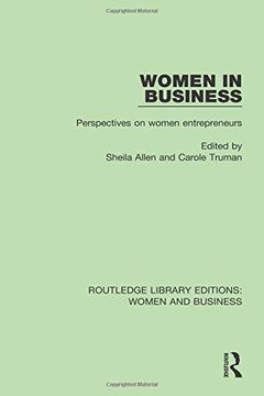 portada Women in Business: Perspectives on Women Entrepreneurs (Routledge Library Editions: Women and Business) 